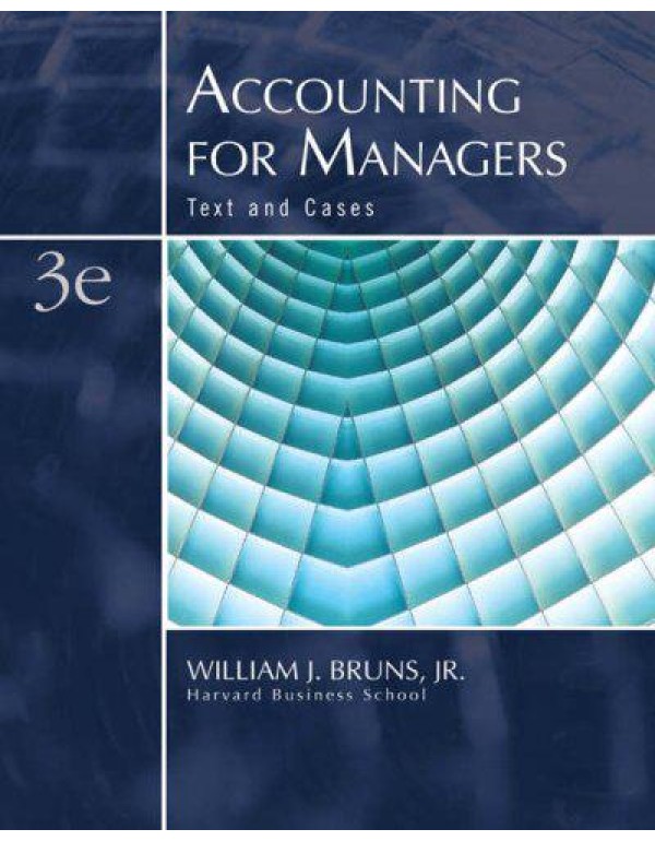 Accounting for Managers: Text and Cases