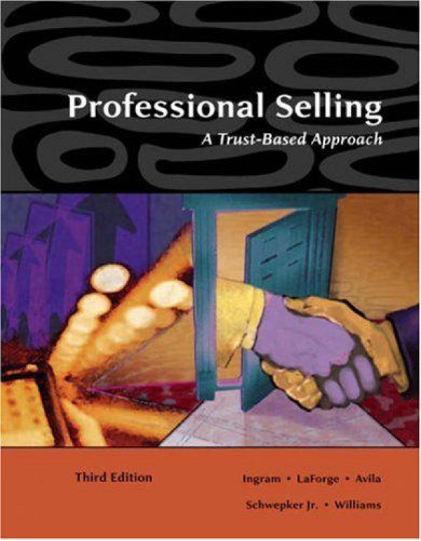 Professional Selling: A Trust-Based Approach