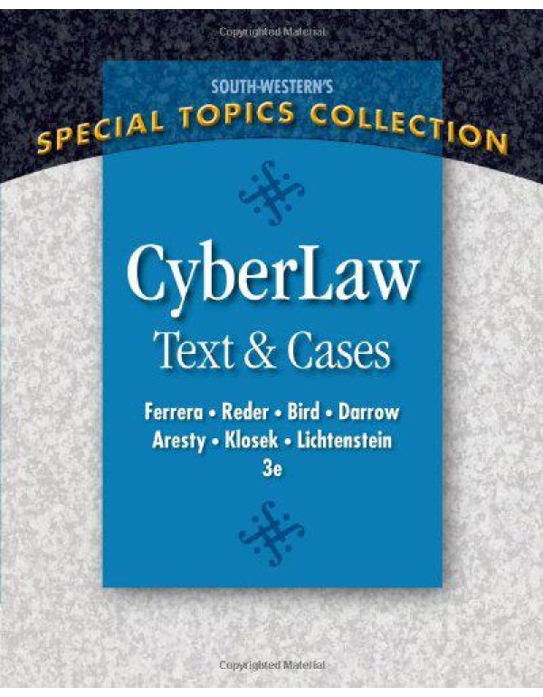 CyberLaw: Text and Cases