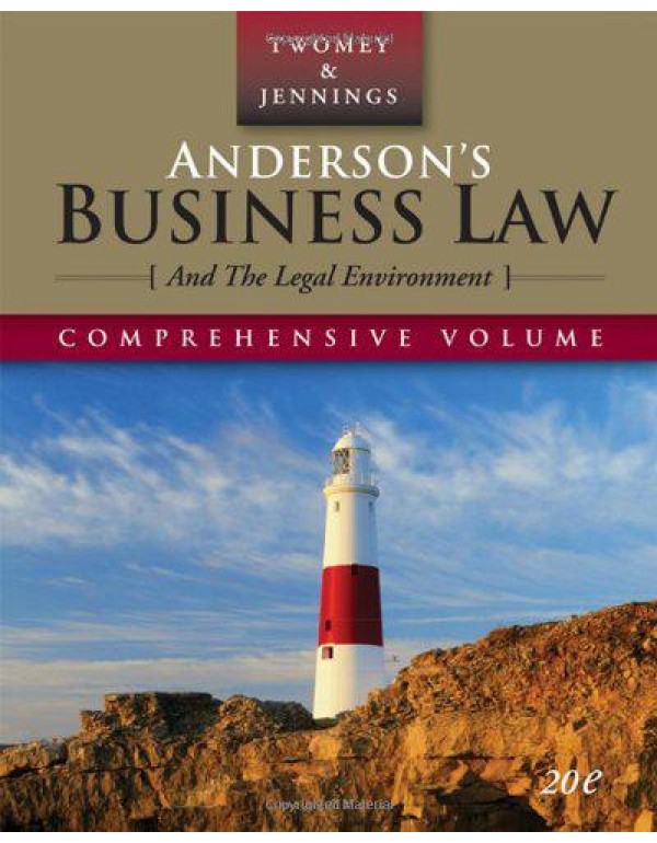 Anderson’s Business Law and the Legal Environmen...