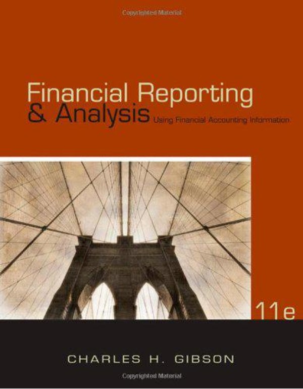 Financial Reporting and Analysis: Using Financial ...