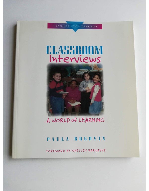 Classroom Interviews: A World of Learning (Teacher...