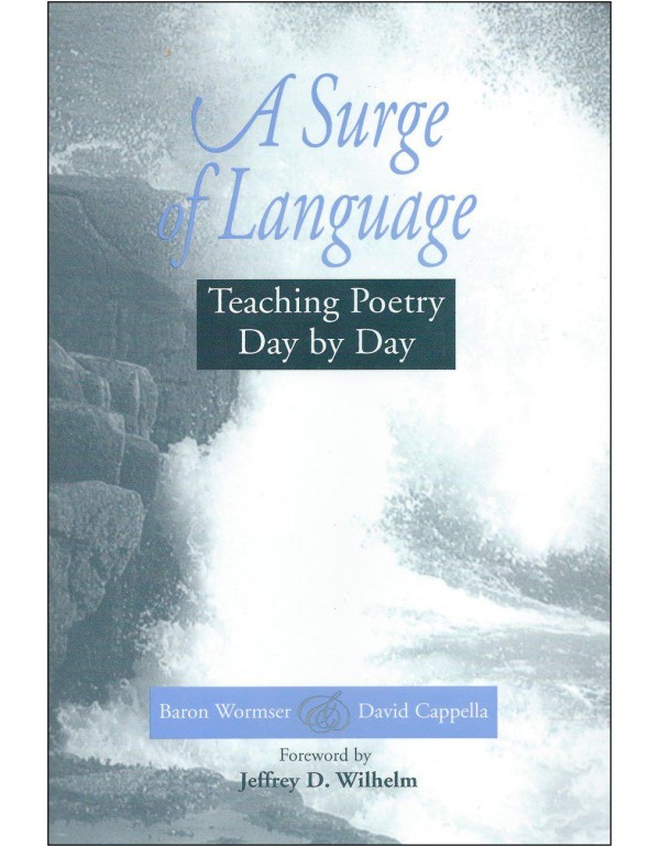 A Surge of Language: Teaching Poetry Day by Day