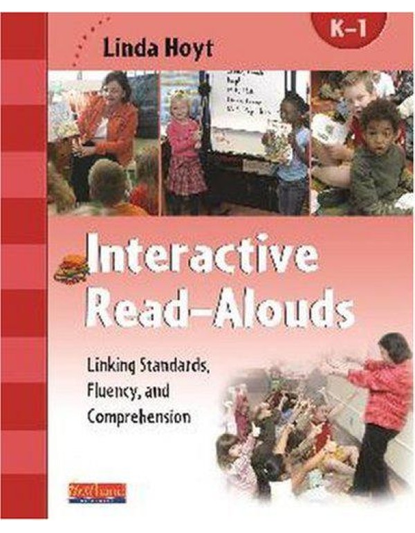 Interactive Read-Alouds, Grades K-1: Linking Stand...