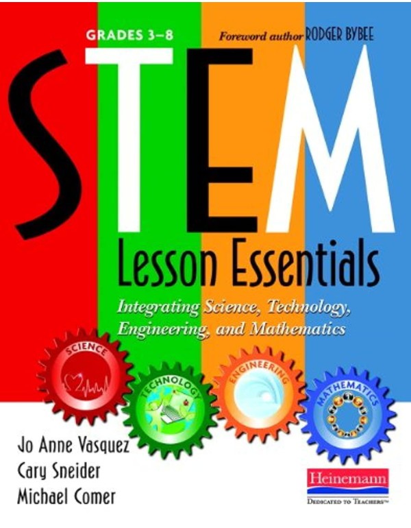 STEM Lesson Essentials, Grades 3-8: Integrating Sc...