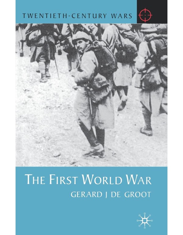 The First World War (Twentieth Century Wars, 11)