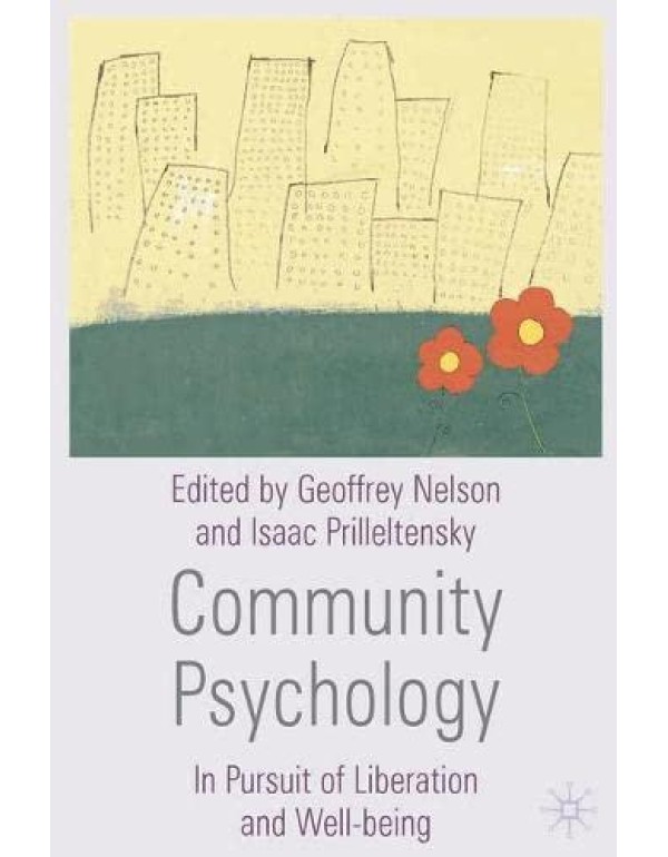 Community Psychology: In Pursuit Of Liberation And...