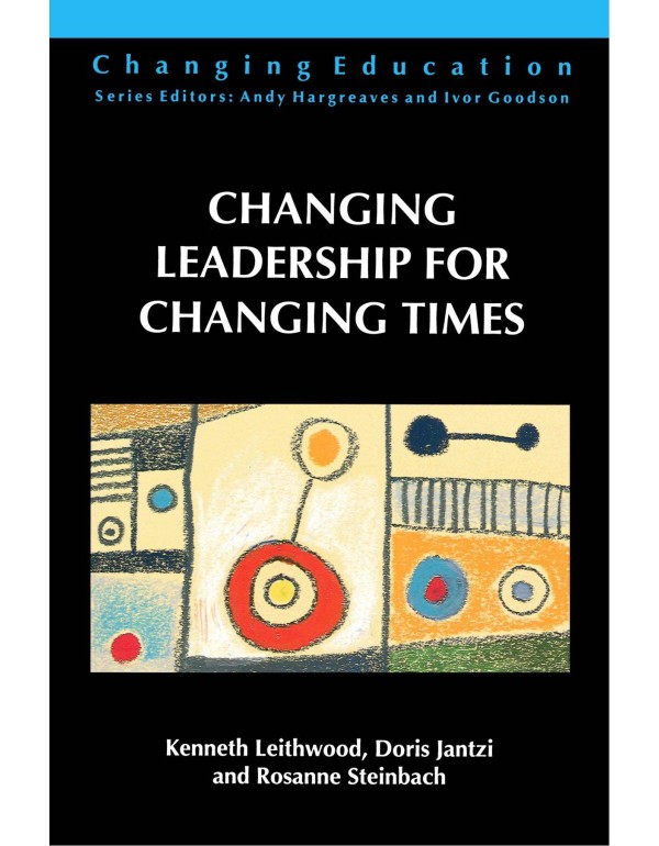 Changing Leadership for Changing Times (Changing E...