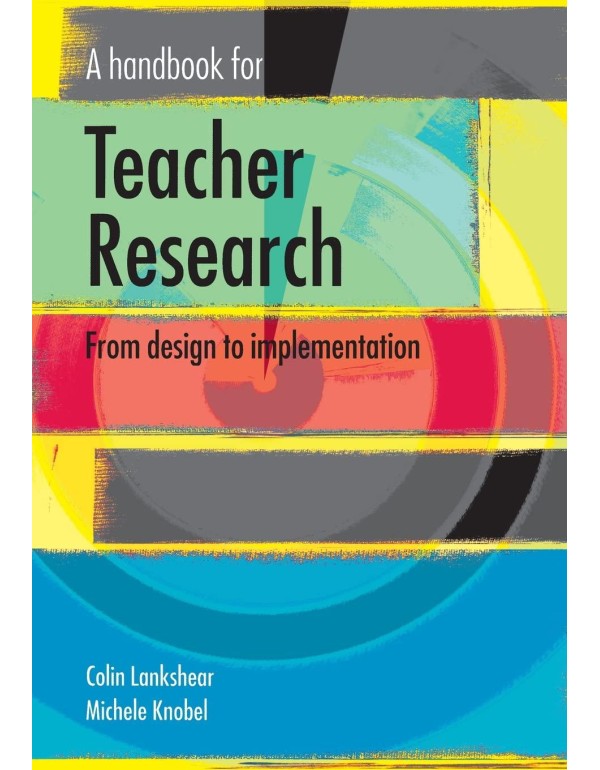 A handbook for teacher research