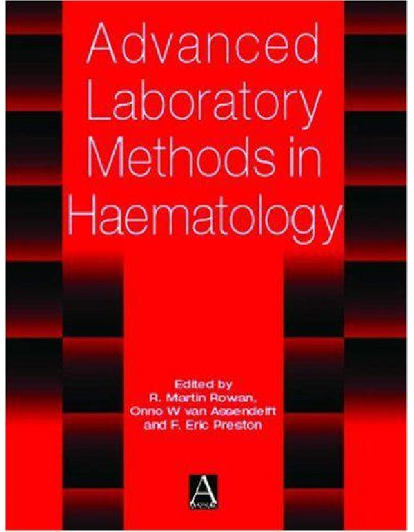 Advanced Laboratory Methods In Haematology