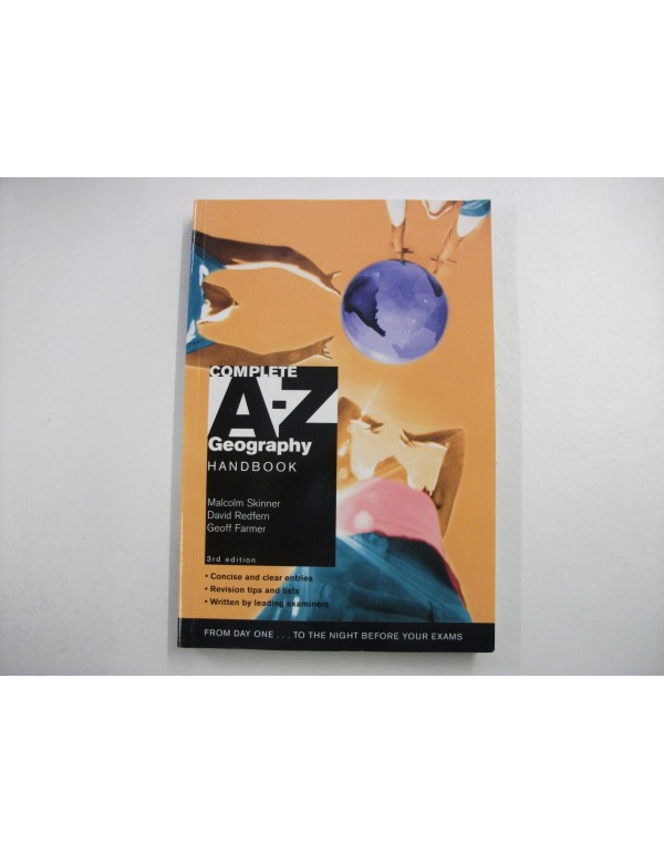 Complete A-z Geography Handbook