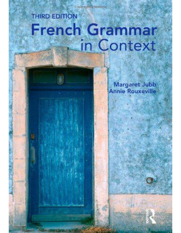 French Grammar in Context (Languages in Context) (...