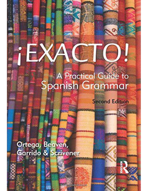 Exacto!: A Practical Guide to Spanish Grammar (Rou...