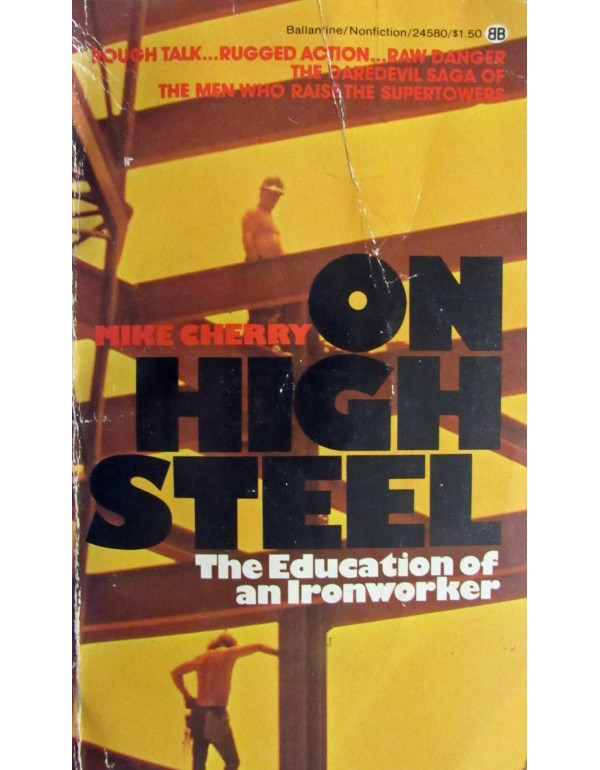 On High Steel: The Education of an Ironworker