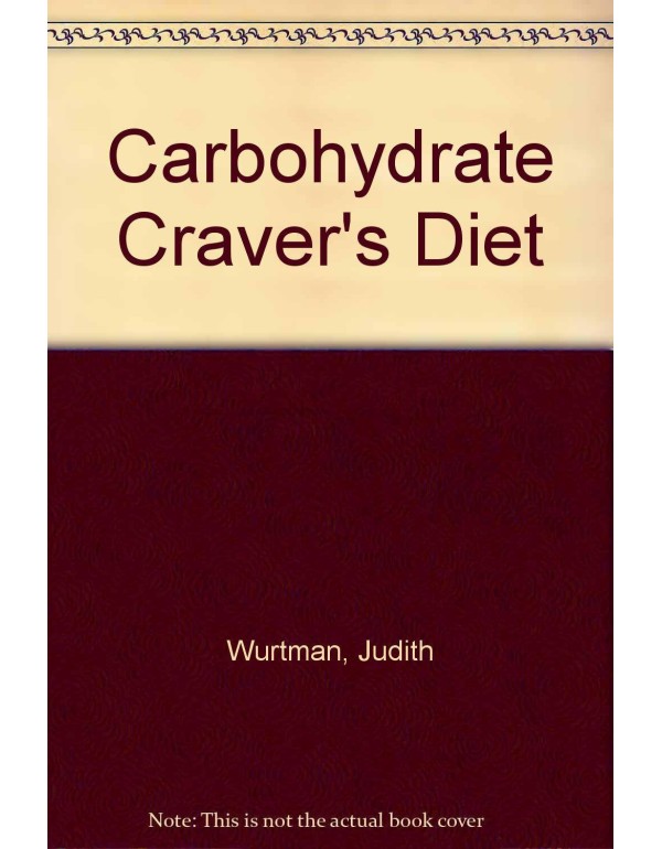 The Carbohydrate Craver's Diet