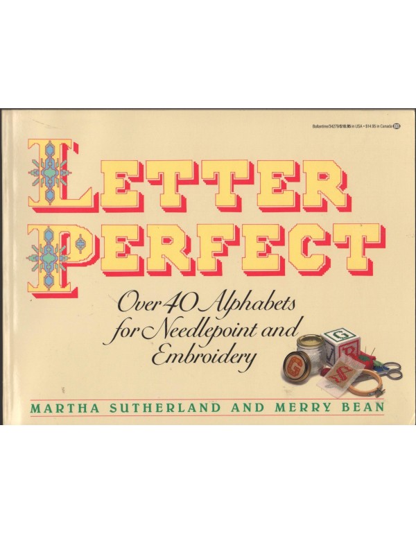 Letter Perfect: Over 40 Alphabets for Needlepoint ...