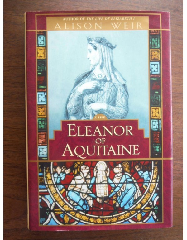 Eleanor of Aquitaine: A Life