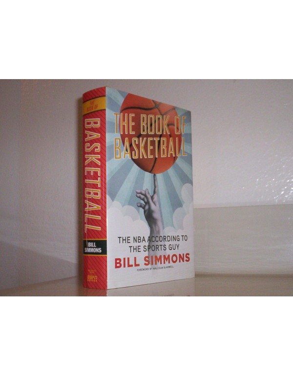 The Book of Basketball: The NBA According to The S...