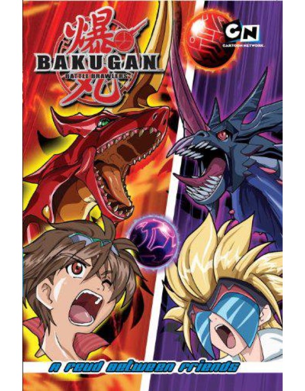 Bakugan Battle Brawlers 3: A Feud Between Friends