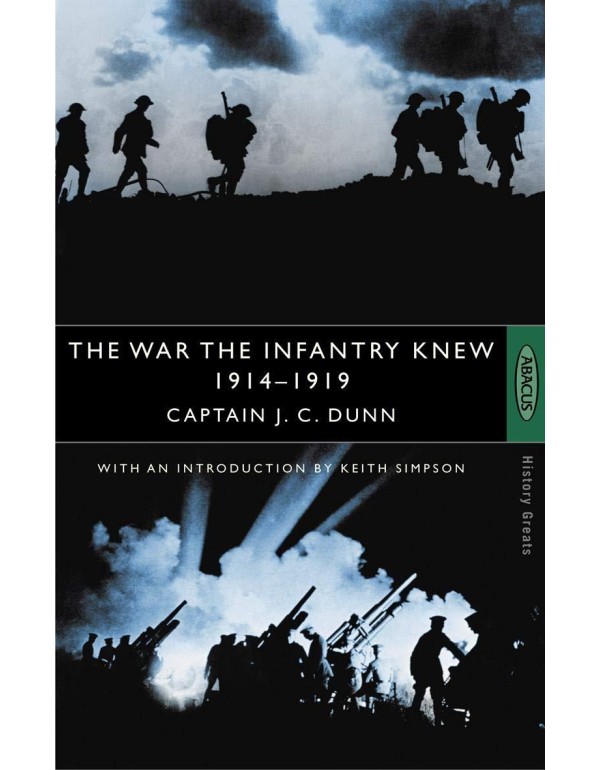 The War the Infantry Knew 1914-1919