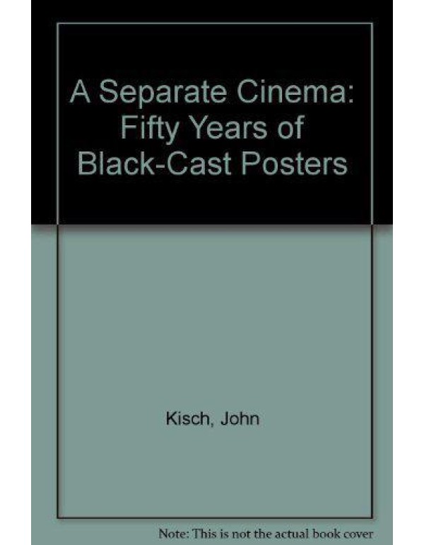 A Separate Cinema: Fifty Years of Black-Cast Poste...