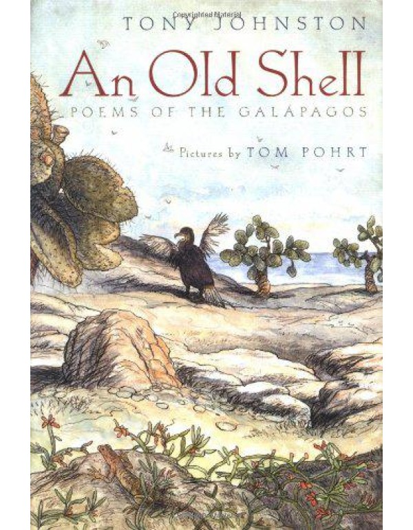 An Old Shell: Poems of the Galapagos