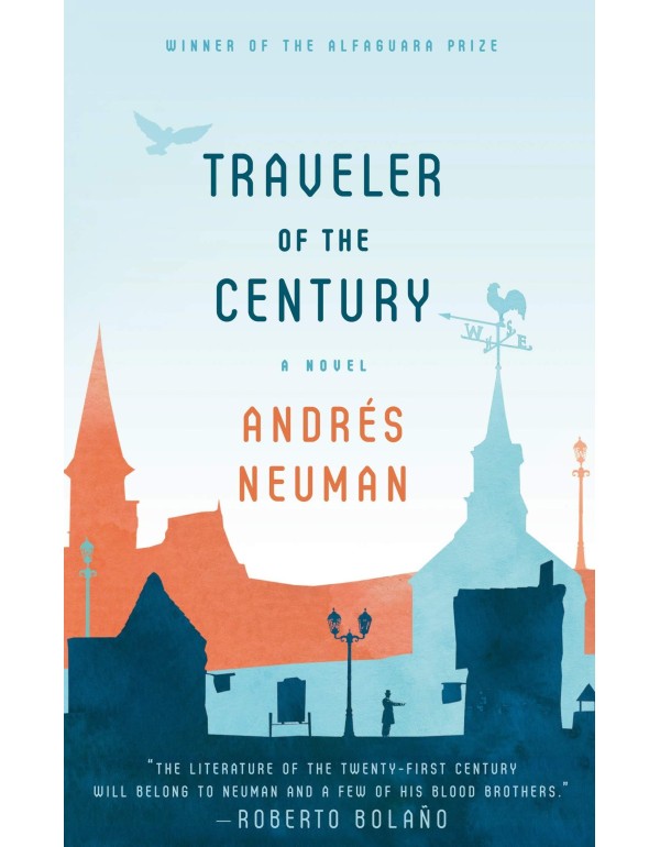 Traveler of the Century: A Novel