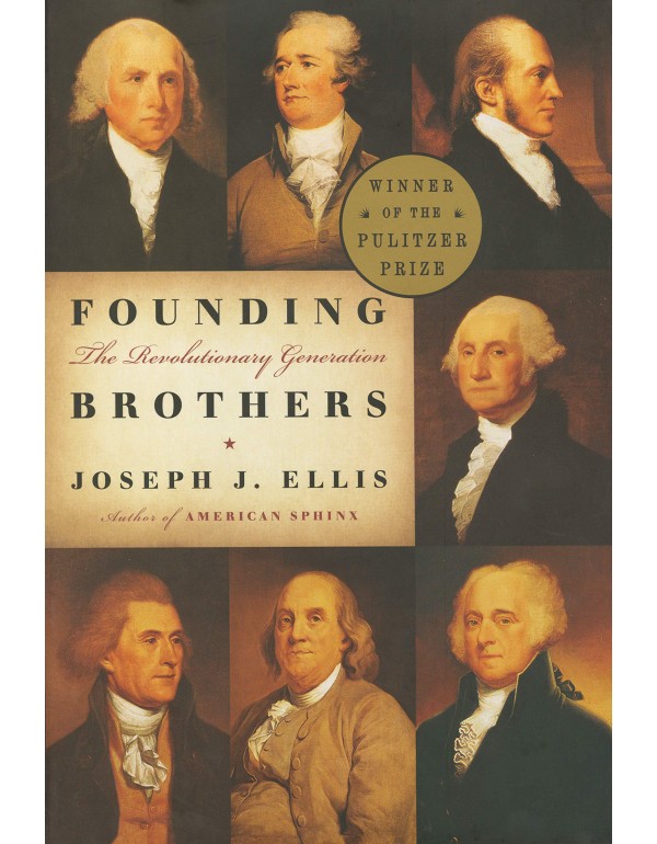 Founding Brothers: The Revolutionary Generation