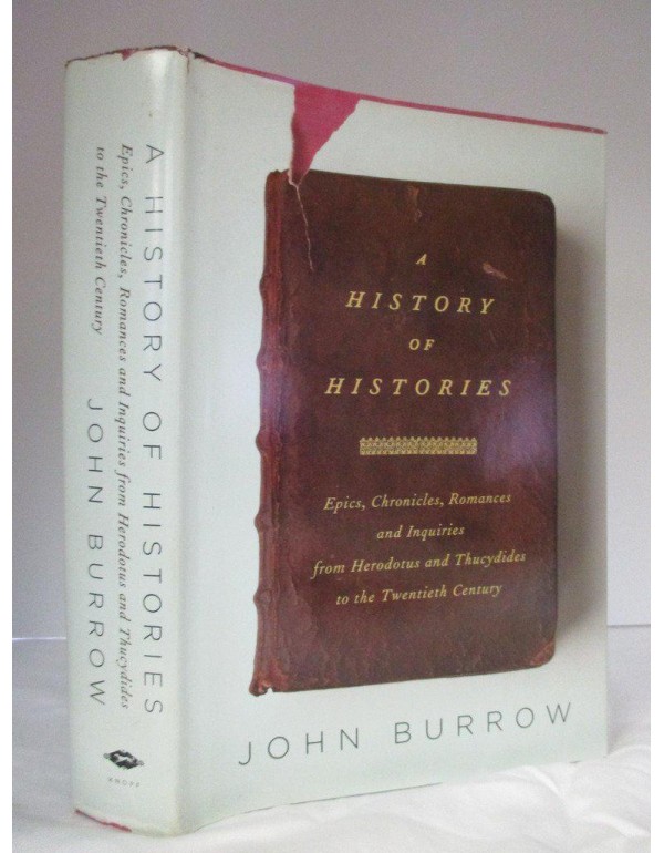 A History of Histories: Epics, Chronicles, Romance...