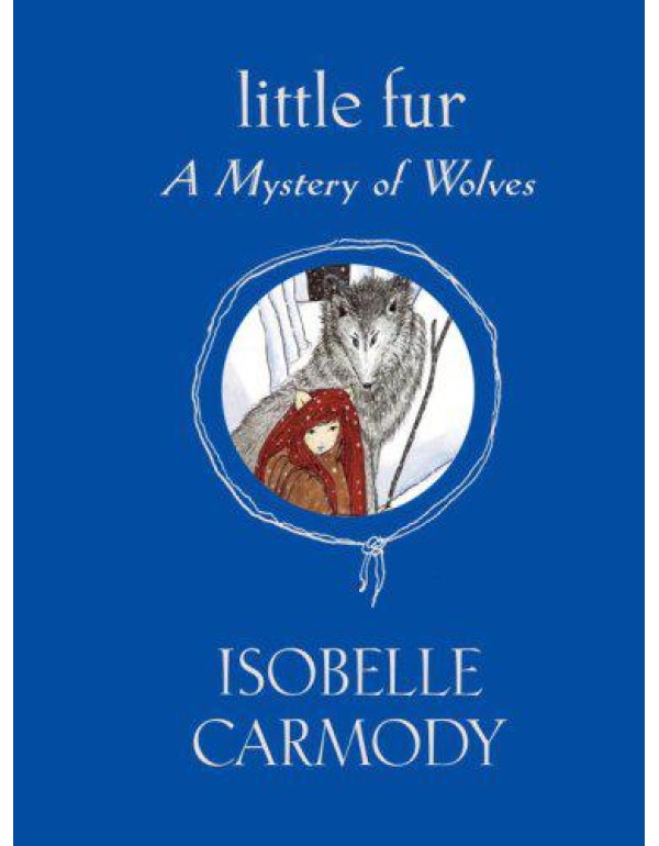 Little Fur #3: A Mystery of Wolves