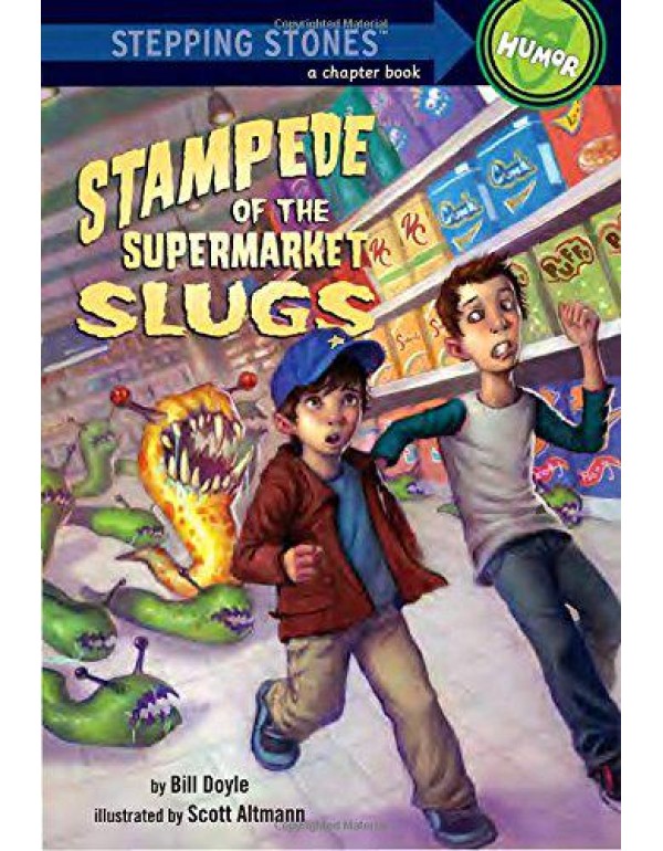 Stampede of the Supermarket Slugs (A Stepping Ston...