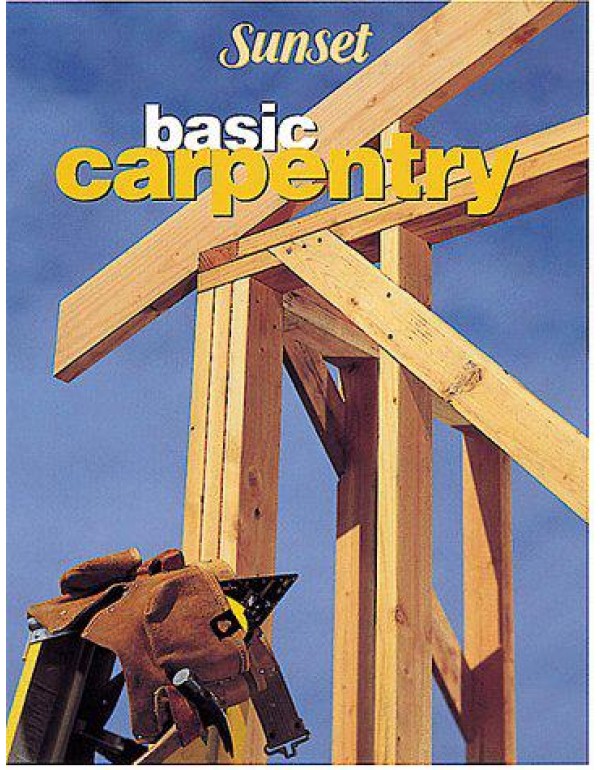 Basic Carpentry (Sunset Books)