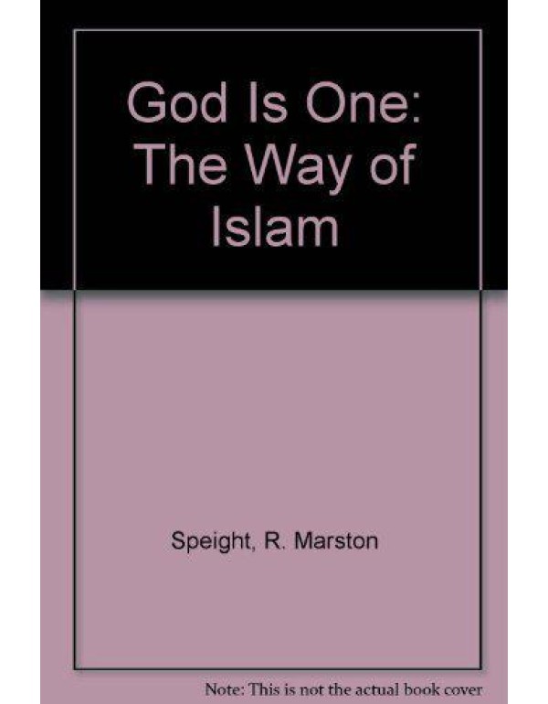 God Is One: The Way of Islam