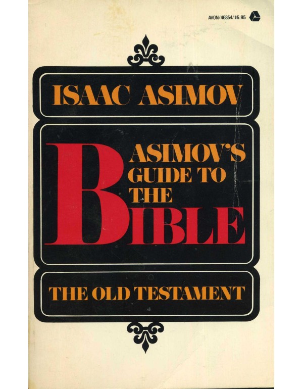 Asimov's Guide to the Bible: The Old Testament, Vo...