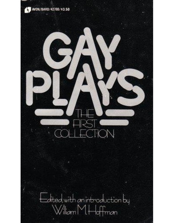 Gay Plays: The First Collection