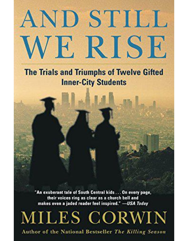 And Still We Rise: The Trials and Triumphs of Twel...