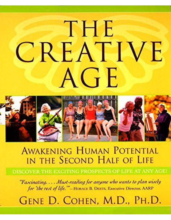 The Creative Age: Awakening Human Potential in the...