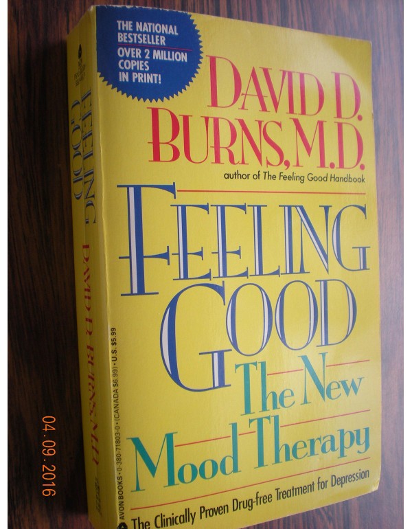 Feeling Good: The New Mood Therapy