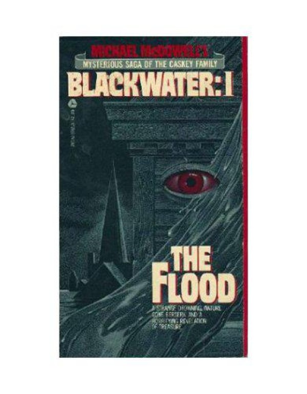 Michael McDowell's Blackwater I: The Flood