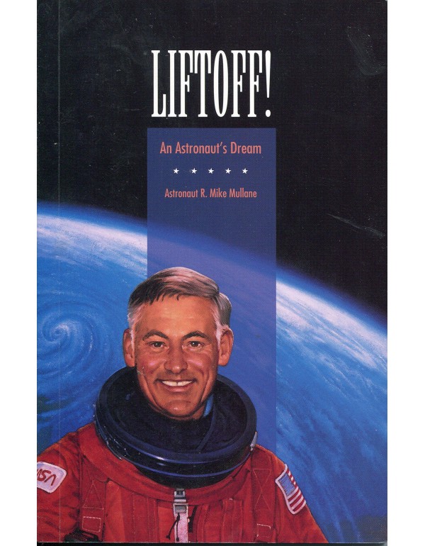 Lift Off!: An Astronaut's Dream