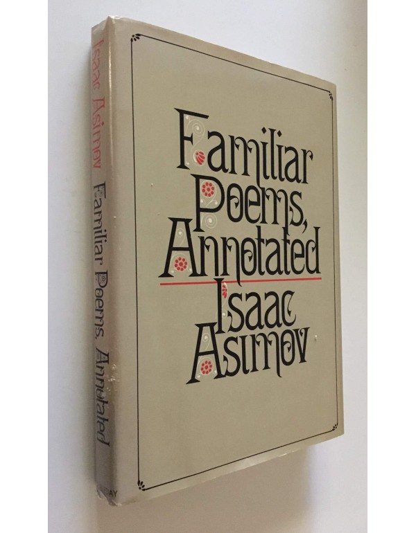 Familiar Poems, Annotated