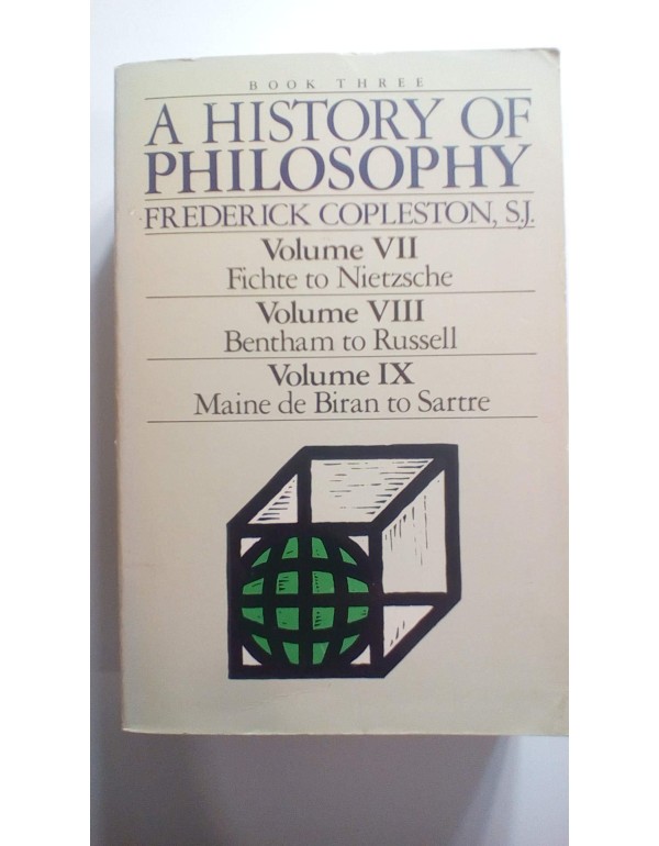 A History of Philosophy: Book Three (Volume VII, F...