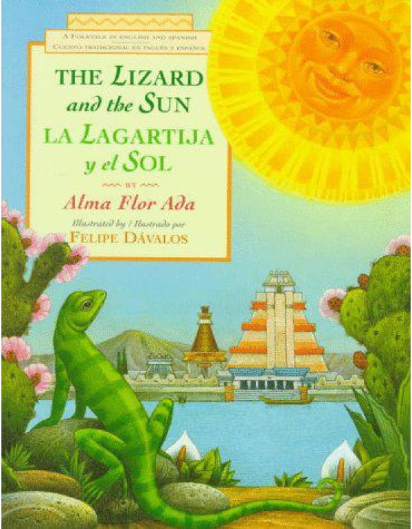 La lagartija y el sol / The Lizard and the Sun: A ...