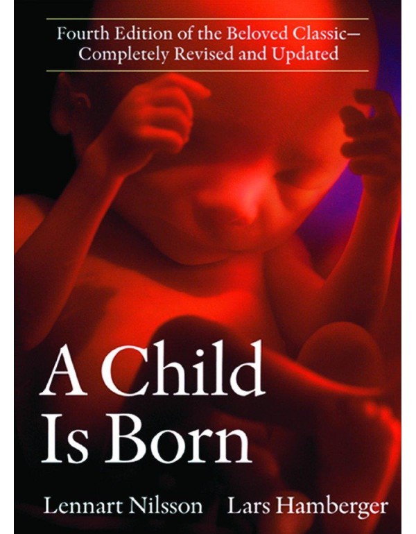 A Child Is Born: Fourth Edition of the Beloved Cla...