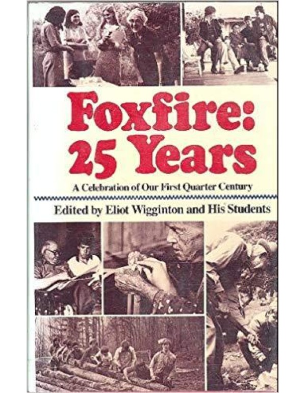 FOXFIRE: 25 YEARS