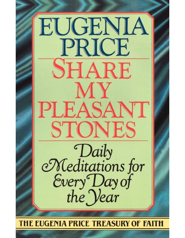 Share My Pleasant Stones: Daily Meditations for Ev...