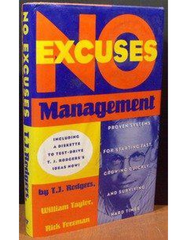 No-Excuses Management: Proven Systems for Starting...