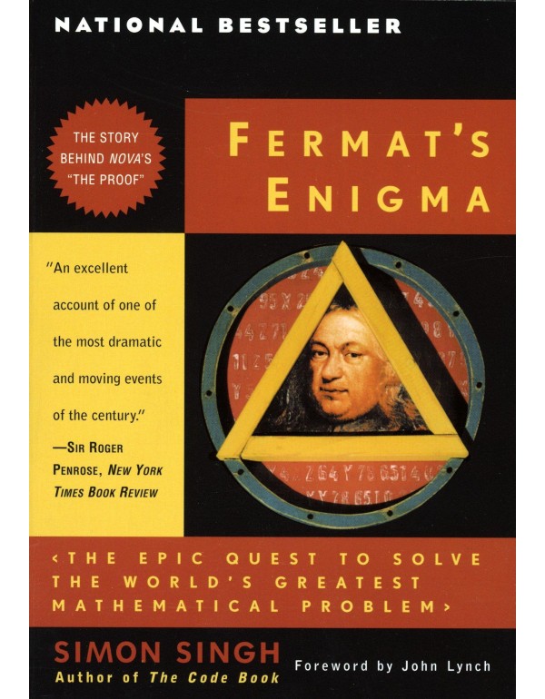 Fermat's Enigma: The Epic Quest to Solve the World...