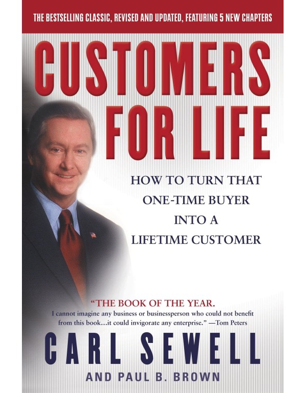 Customers for Life: How to Turn That One-Time Buye...