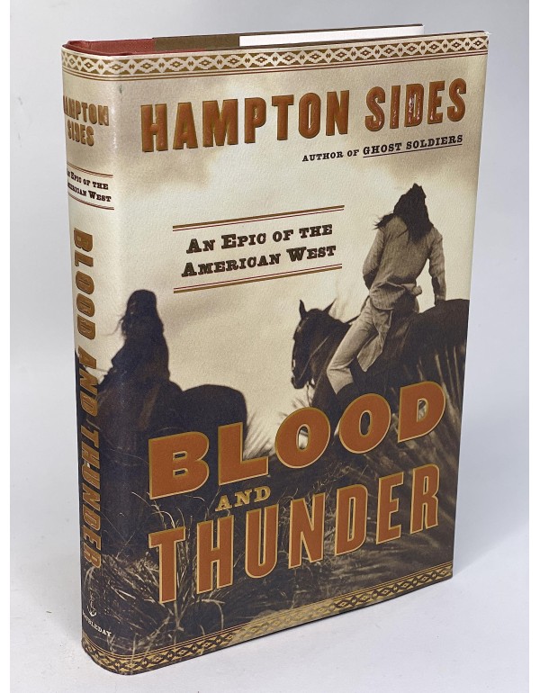 Blood and Thunder: An Epic of the American West